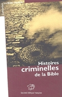 Bild von La Bible insolite - Histoires criminelles de la Bible