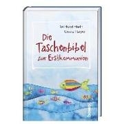 Bild von Die Taschenbibel zur Erstkommunion