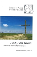 Bild von Ecole de la Parole: Jusqu'au bout!