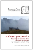 Bild von Ecole de la Parole : "N’ayez pas peur !"