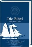 Bild von Die Bibel nach Martin Luther von Luther, Martin (Übers.)