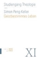 Bild von Geistbestimmtes Leben von Peng-Keller, Simon