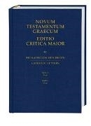 Bild von Novum Testamentum Graecum. Editio Critica Maior / Die Katholischen Briefe von Institut für neutestamentliche Textforschung, Münster (Hrsg.)