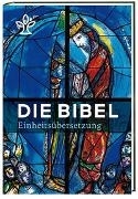 Bild von Die Bibel. Mit Bildern von Marc Chagall von Bischöfe Deutschlands, Österreichs, der Schweiz u.a. (Hrsg.)