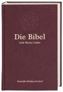 Bild von Die Bibel nach Martin Luther von Luther, Martin (Übers.)