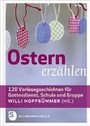 Bild von Ostern erzählen von Hoffsümmer, Willi (Hrsg.)