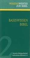 Bild von Wissenswertes zur Bibel 02. Basiswissen Bibel