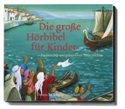 Bild von Die große Hörbibel für Kinder von Jeschke, Tanja (Nacherz.) 