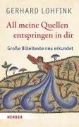 Cover-Bild zu All meine Quellen entspringen in dir von Lohfink, Gerhard