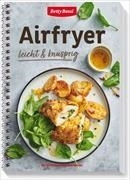 Cover-Bild zu Airfryer - leicht & knusprig von Bossi, Betty