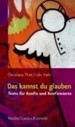 Bild von Das kannst du glauben von Thiel, Christiane 