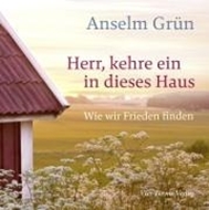 Bild von Herr, kehre ein in dieses Haus von Grün, Anselm 