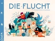 Bild von Die Flucht von Sanna, Francesca 