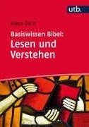 Cover-Bild zu Basiswissen Bibel: Lesen und verstehen von Dorn, Klaus