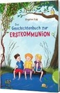 Bild von Das Geschichtenbuch zur Erstkommunion von Sigg, Stephan 