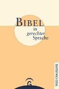 Cover-Bild zu Bibel in gerechter Sprache von Bail, Ulrike (Hrsg.) 