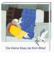 Bild von Die kleine Kees de Kort-Kinderbibel von Kort, Kees de (Illustr.) 